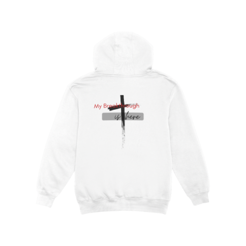 My Breakthrough Is Here Hoodie